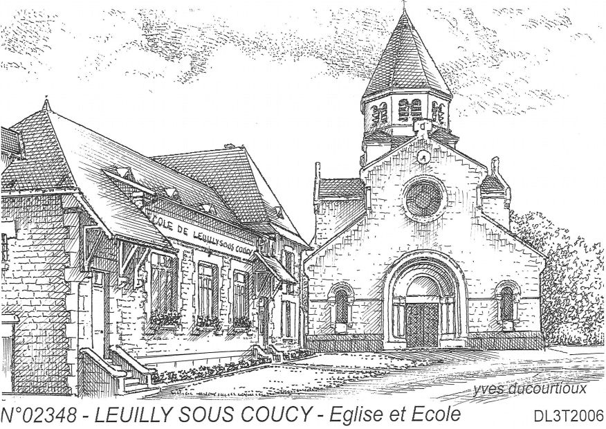 N 02348 - LEUILLY SOUS COUCY - �glise et �cole