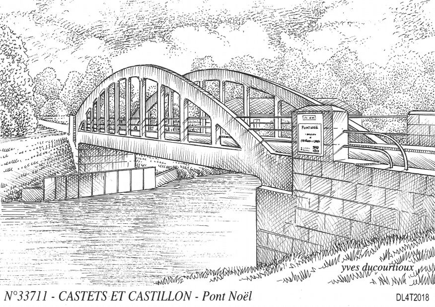 N 33711 - CASTETS ET CASTILLON - pont no�l