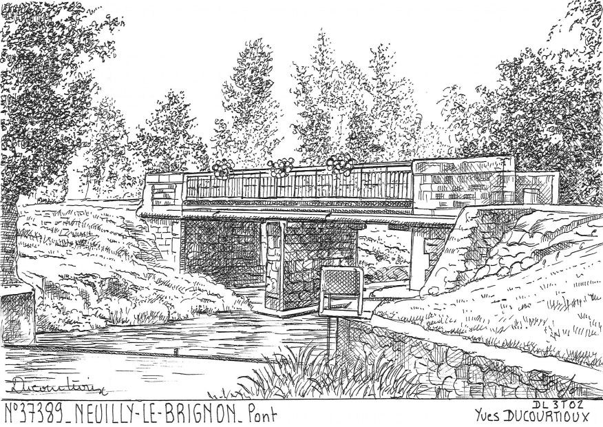 N 37389 - NEUILLY LE BRIGNON - pont