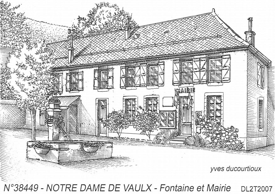 N 38449 - NOTRE DAME DE VAULX - fontaine et mairie