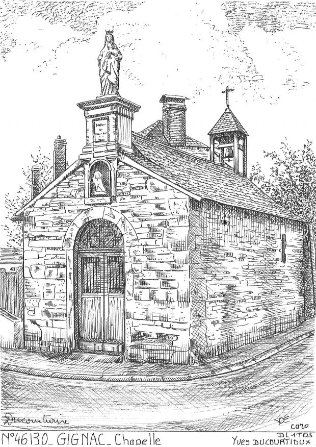 N 46130 - GIGNAC - chapelle