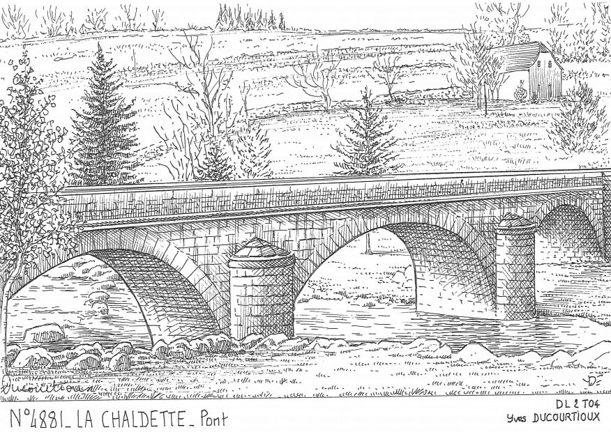 N 48081 - LA CHALDETTE - pont