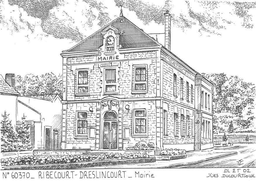 N 60370 - RIBECOURT DRESLINCOURT - mairie