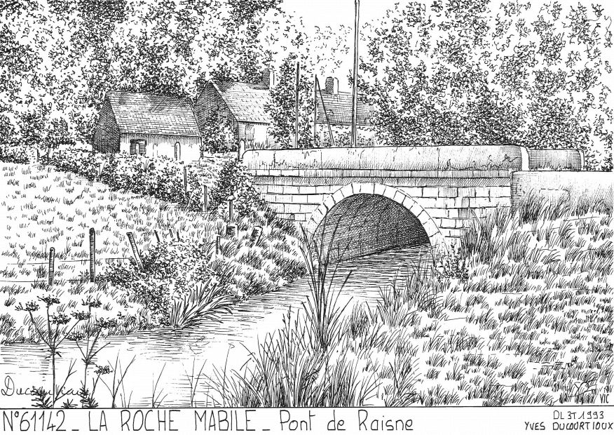 N 61142 - LA ROCHE MABILE - pont de raisne