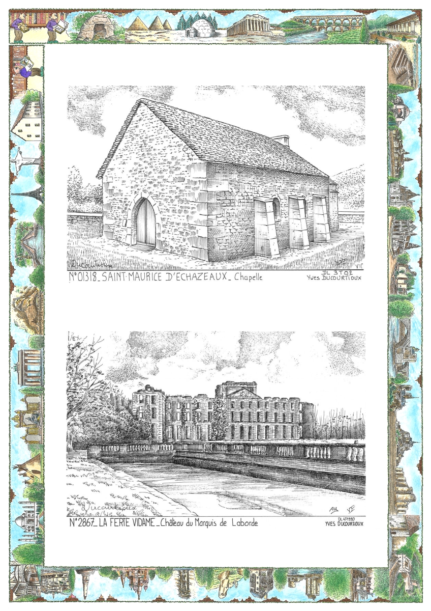 MONOCARTE N 01318-28067 - CORVEISSIAT - chapelle � st maurice d �chaz. / LA FERTE VIDAME - ch�teau du marquis de laborde