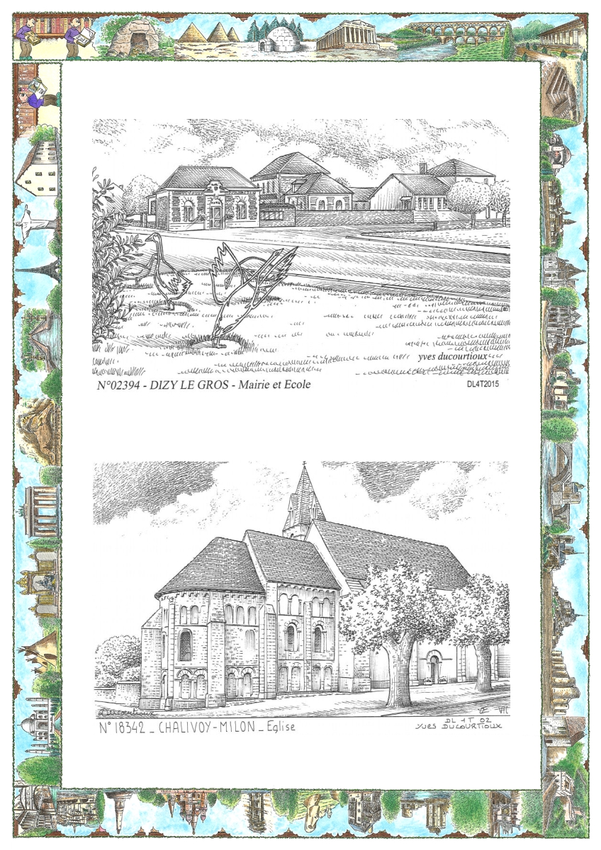 MONOCARTE N 02394-18342 - DIZY LE GROS - mairie et �cole / CHALIVOY MILON - �glise