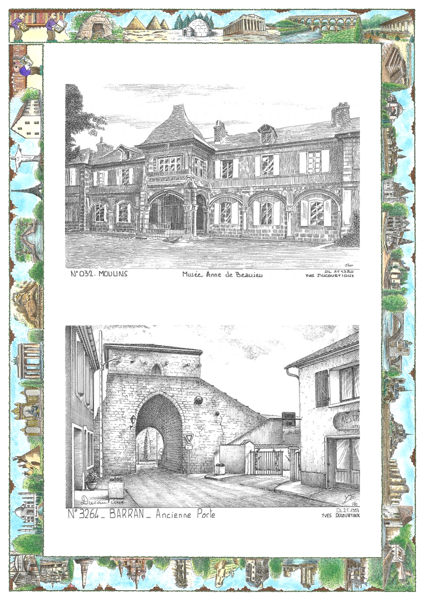 MONOCARTE N 03002-32064 - MOULINS - mus�e anne de beaujeu / BARRAN - ancienne porte