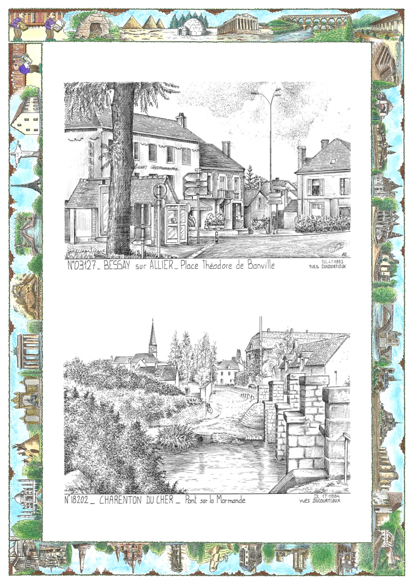 MONOCARTE N 03127-18202 - BESSAY SUR ALLIER - place th�odore de banville / CHARENTON DU CHER - pont sur la marmande