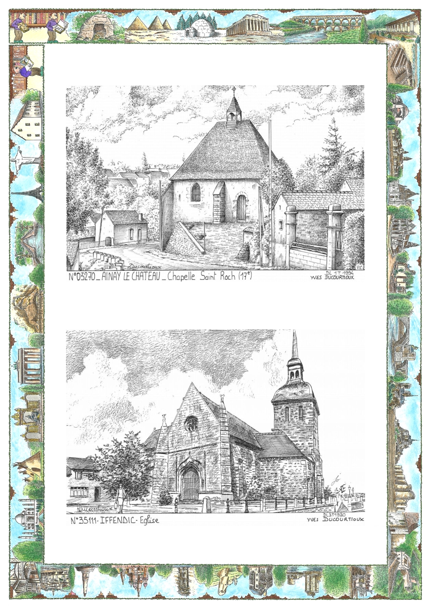MONOCARTE N 03270-35111 - AINAY LE CHATEAU - chapelle st roch (17�) / IFFENDIC - �glise