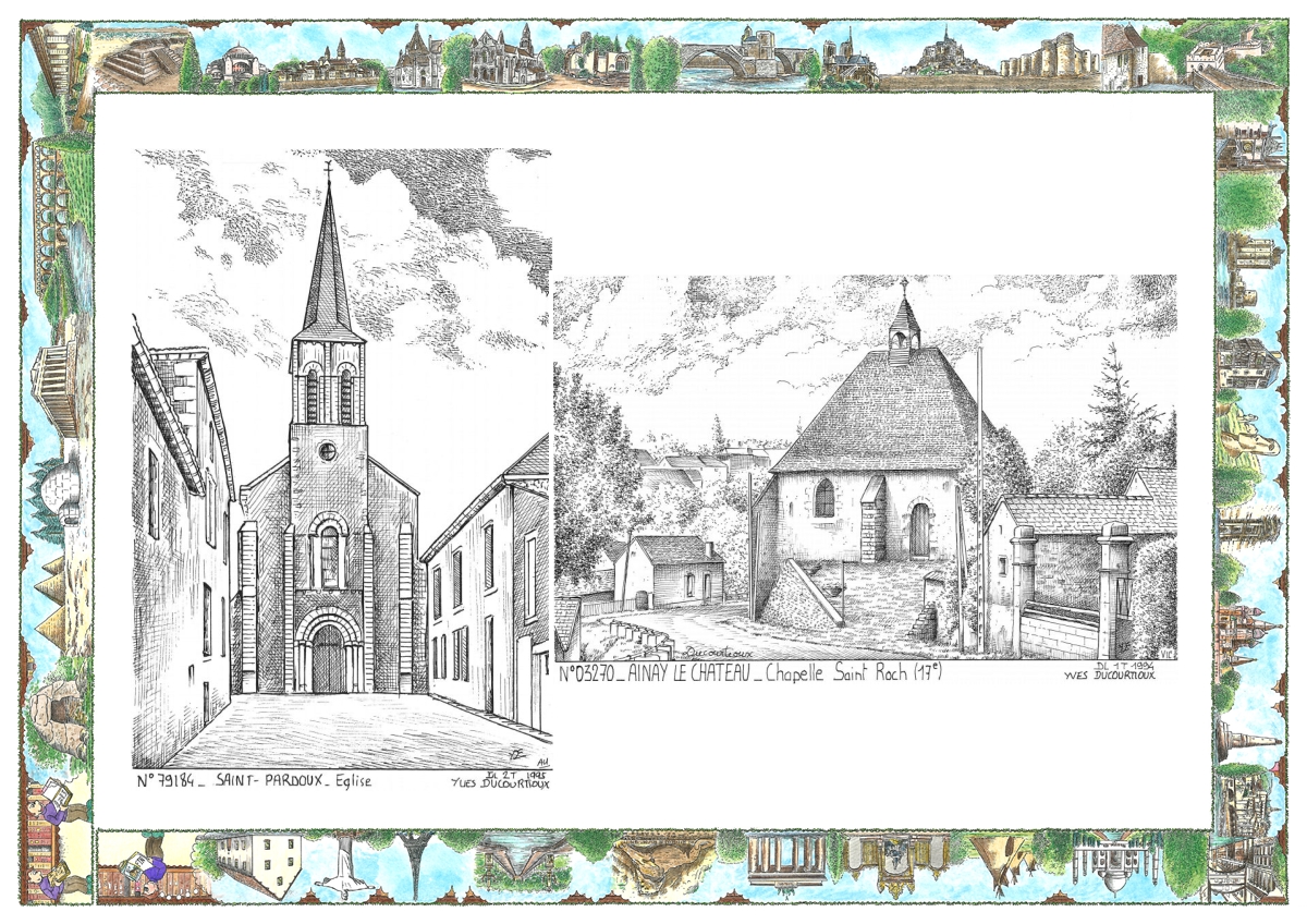 MONOCARTE N 03270-79184 - AINAY LE CHATEAU - chapelle st roch (17�) / ST PARDOUX - �glise