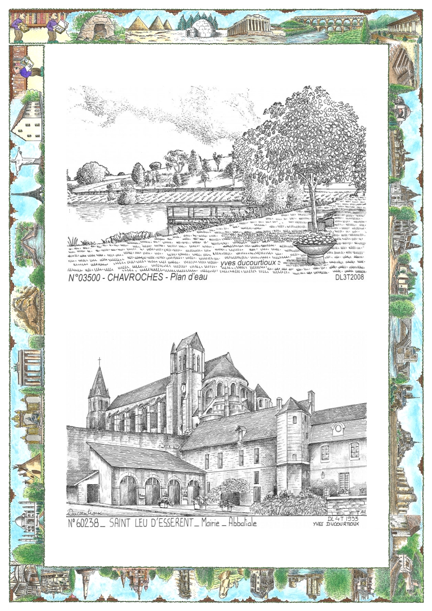 MONOCARTE N 03500-60238 - CHAVROCHES - plan d eau / ST LEU D ESSERENT - mairie  abbatiale