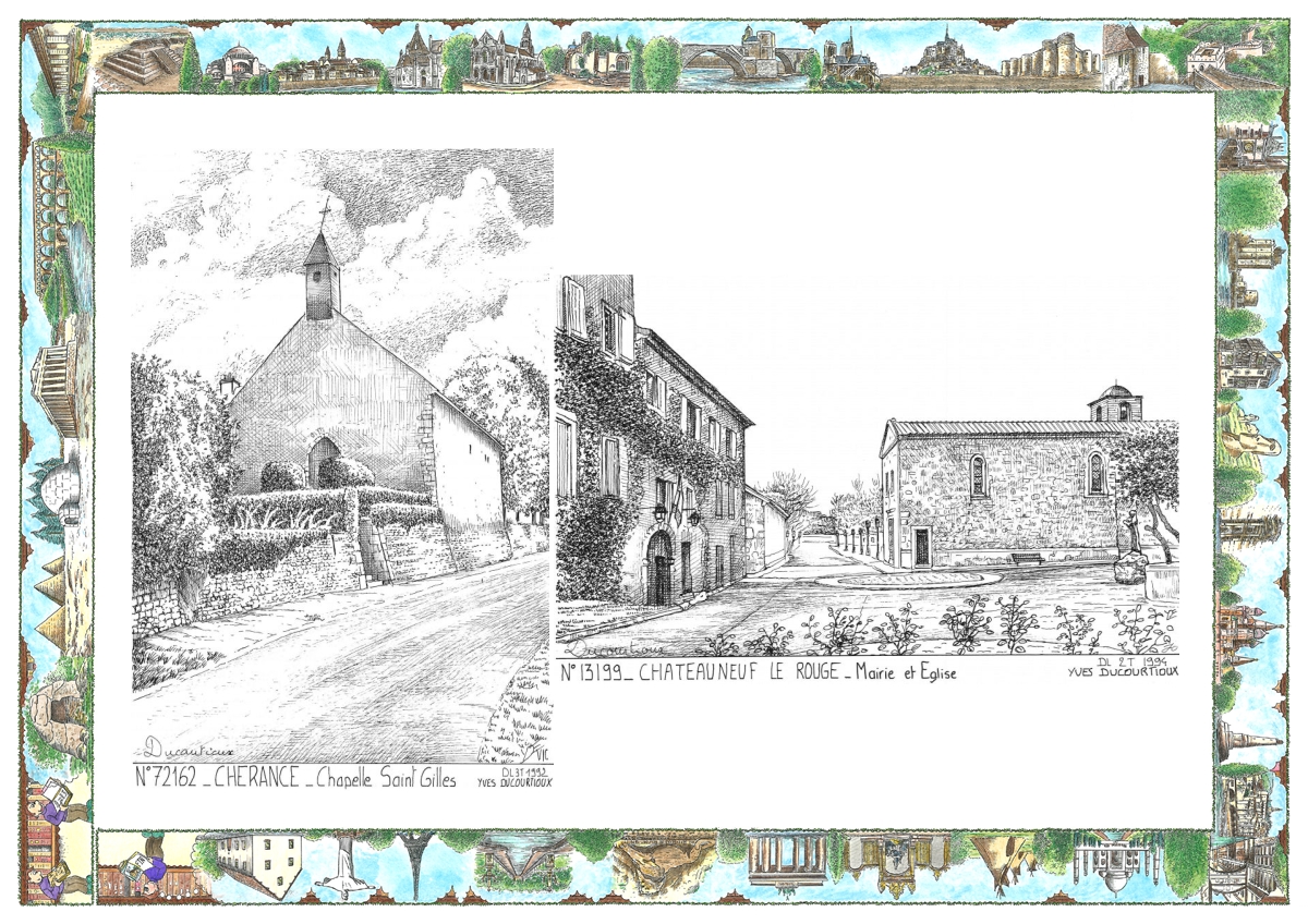 MONOCARTE N 13199-72162 - CHATEAUNEUF LE ROUGE - mairie et �glise / CHERANCE - chapelle st gilles