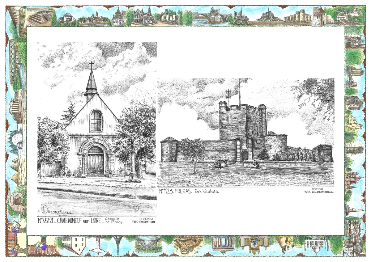 MONOCARTE N 17023-45121 - FOURAS - fort vauban / CHATEAUNEUF SUR LOIRE - chapelle de l �pinoy