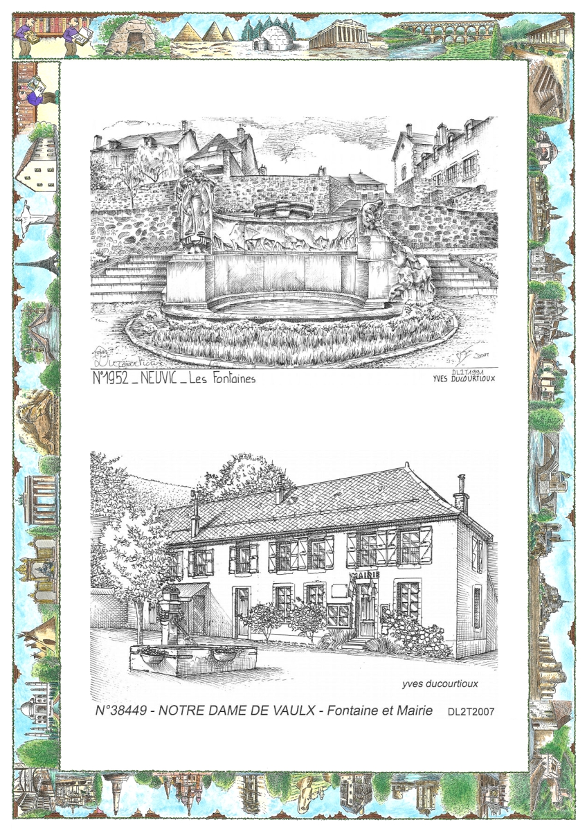 MONOCARTE N 19052-38449 - NEUVIC - les fontaines / NOTRE DAME DE VAULX - fontaine et mairie