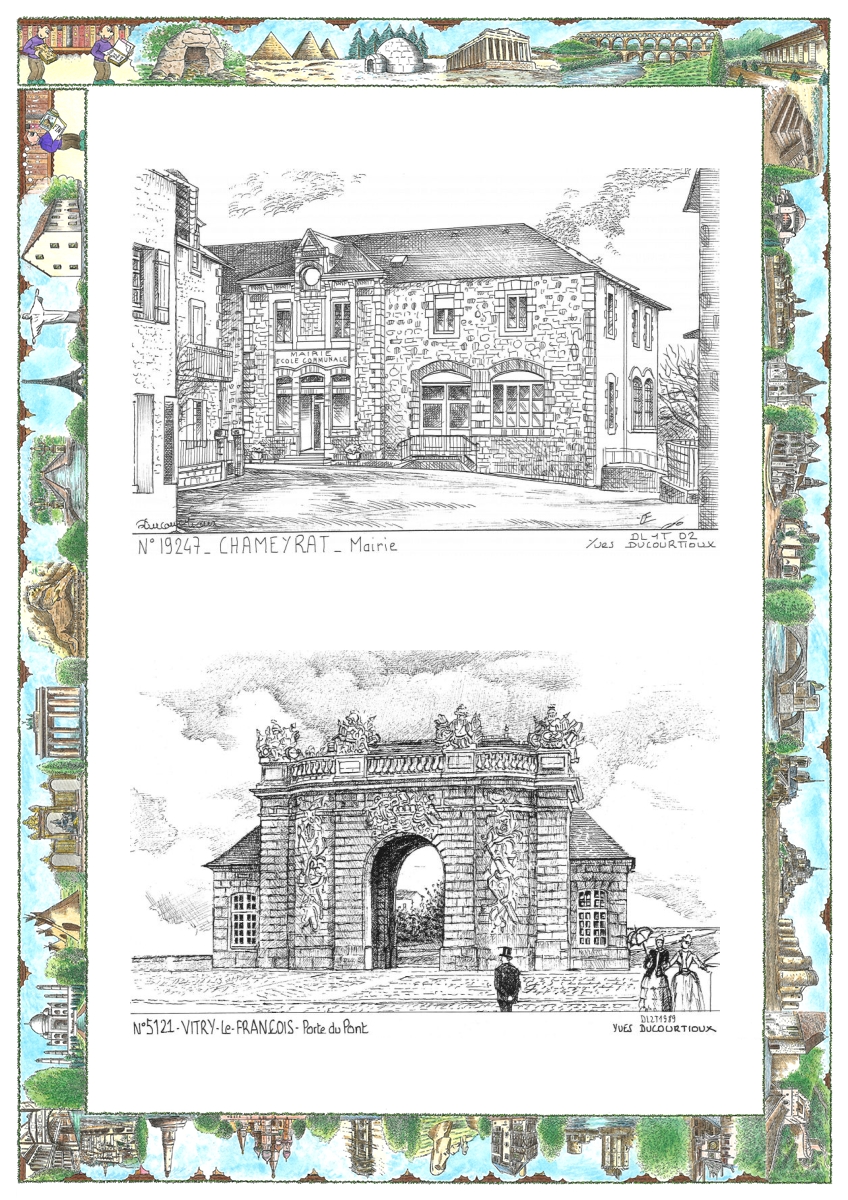 MONOCARTE N 19247-51021 - CHAMEYRAT - mairie / VITRY LE FRANCOIS - porte du pont