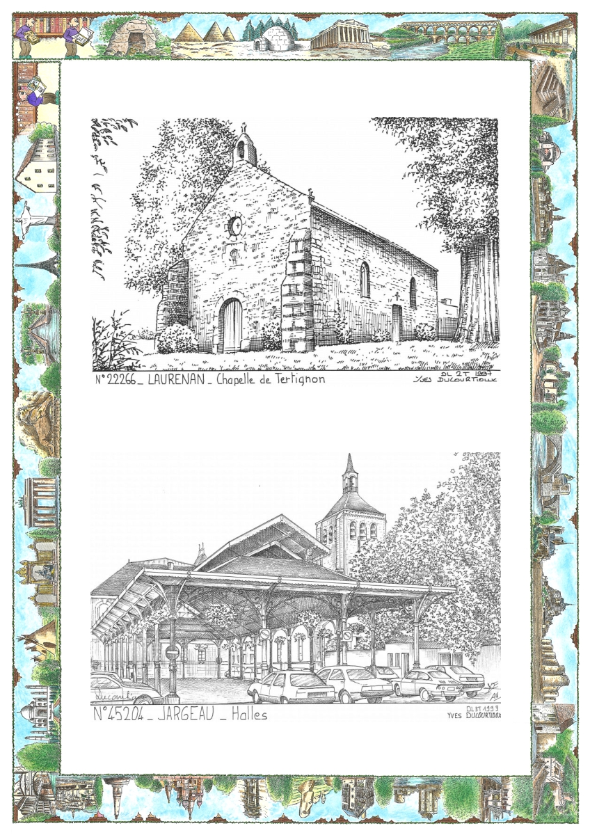 MONOCARTE N 22266-45204 - LAURENAN - chapelle de tertignon / JARGEAU - halles