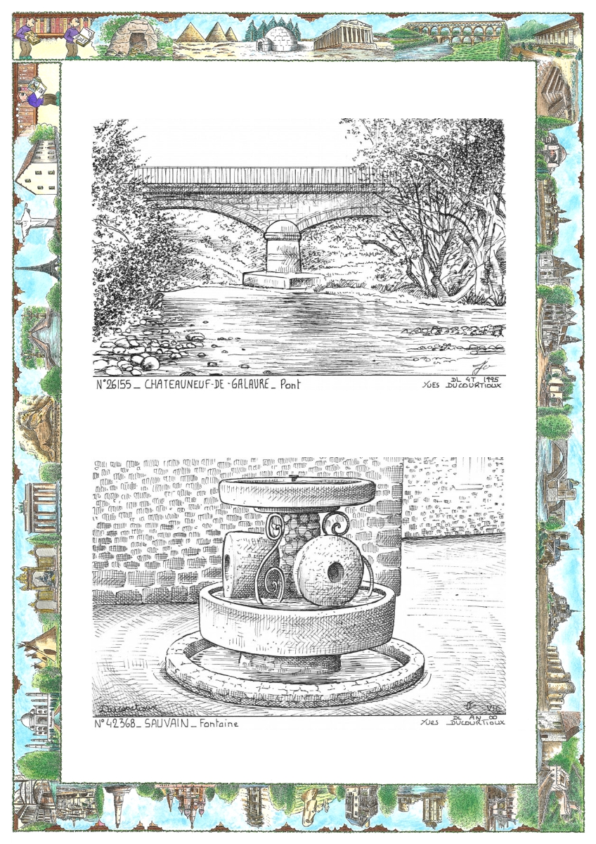 MONOCARTE N 26155-42368 - CHATEAUNEUF DE GALAURE - pont / SAUVAIN - fontaine