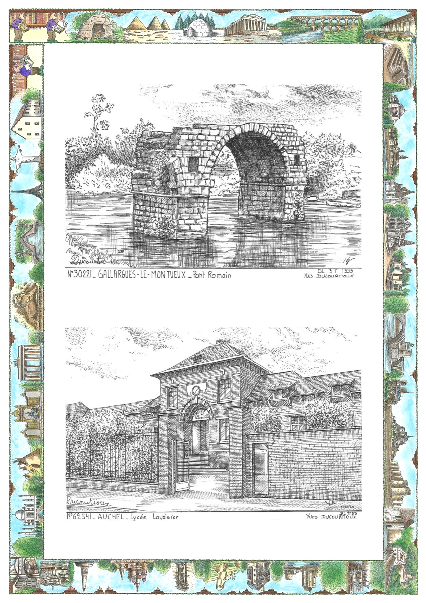 MONOCARTE N 30221-62541 - GALLARGUES LE MONTUEUX - pont romain / AUCHEL - lyc�e lavoisier