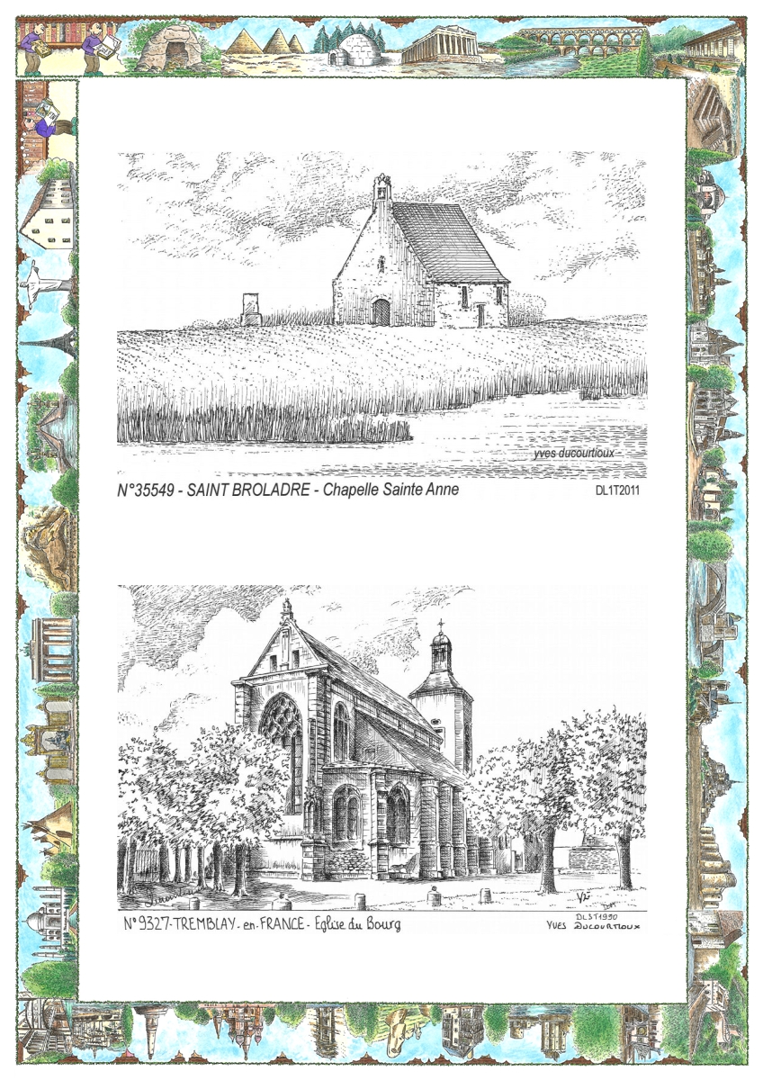 MONOCARTE N 35549-93027 - ST BROLADRE - chapelle ste anne / TREMBLAY EN FRANCE - �glise du bourg
