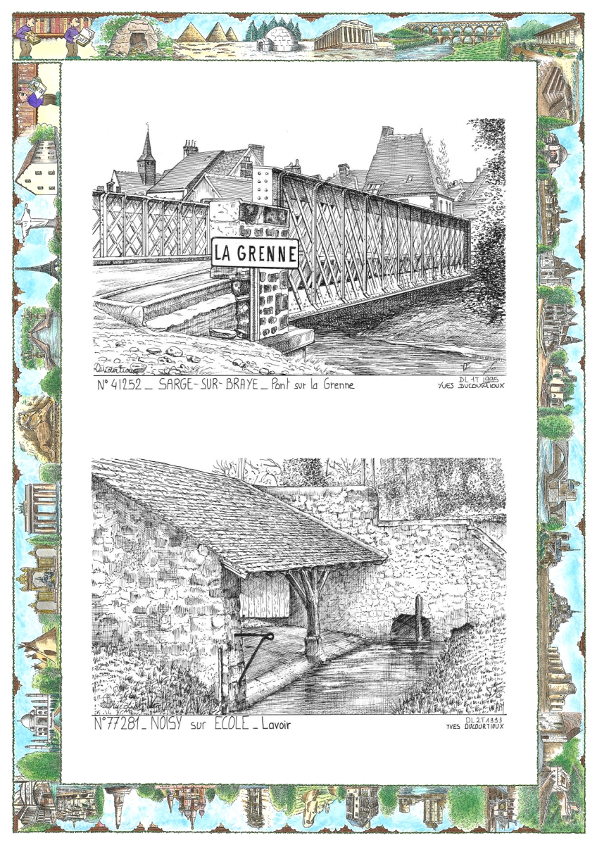 MONOCARTE N 41252-77281 - SARGE SUR BRAYE - pont sur la grenne / NOISY SUR ECOLE - lavoir