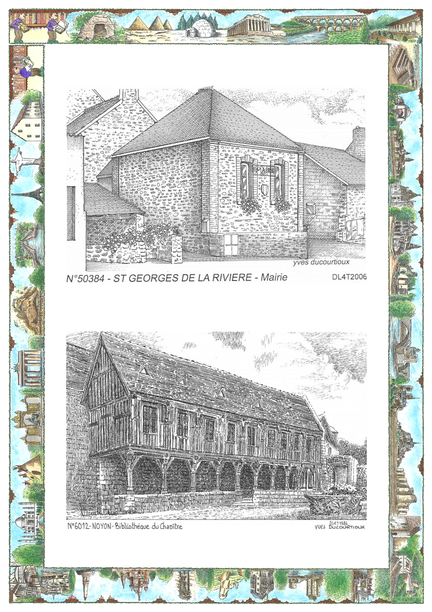 MONOCARTE N 50384-60012 - ST GEORGES DE LA RIVIERE - mairie / NOYON - biblioth�que du chap�tre