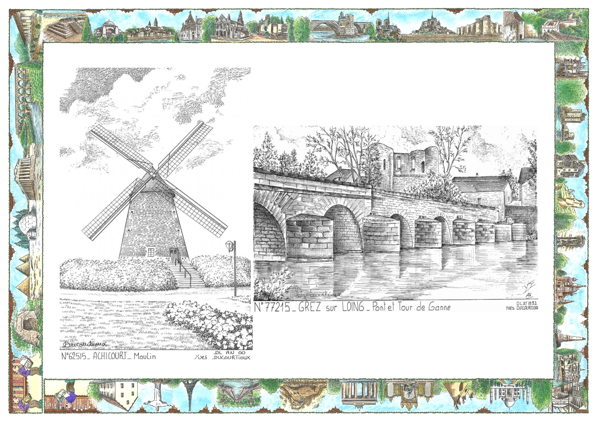 MONOCARTE N 62515-77215 - ACHICOURT - moulin / GREZ SUR LOING - pont et tour de ganne