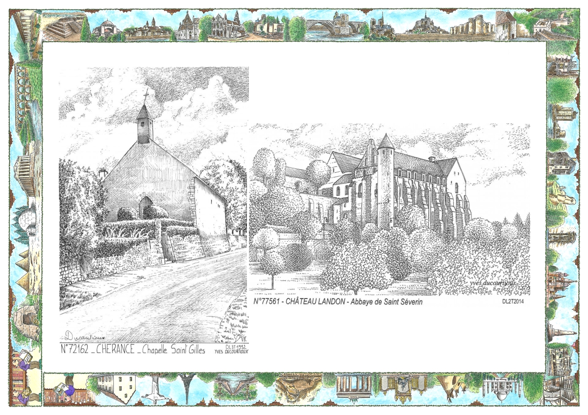 MONOCARTE N 72162-77561 - CHERANCE - chapelle st gilles / CHATEAU LANDON - abbaye de st s�verin