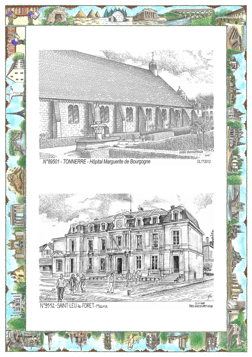 MONOCARTE N 89501-95052 - TONNERRE - h�pital marguerite de bourgogn / ST LEU LA FORET - mairie