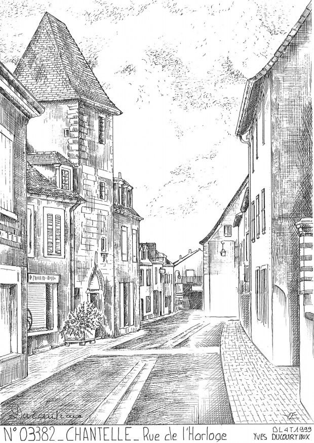 N 03382 - CHANTELLE - rue de l horloge